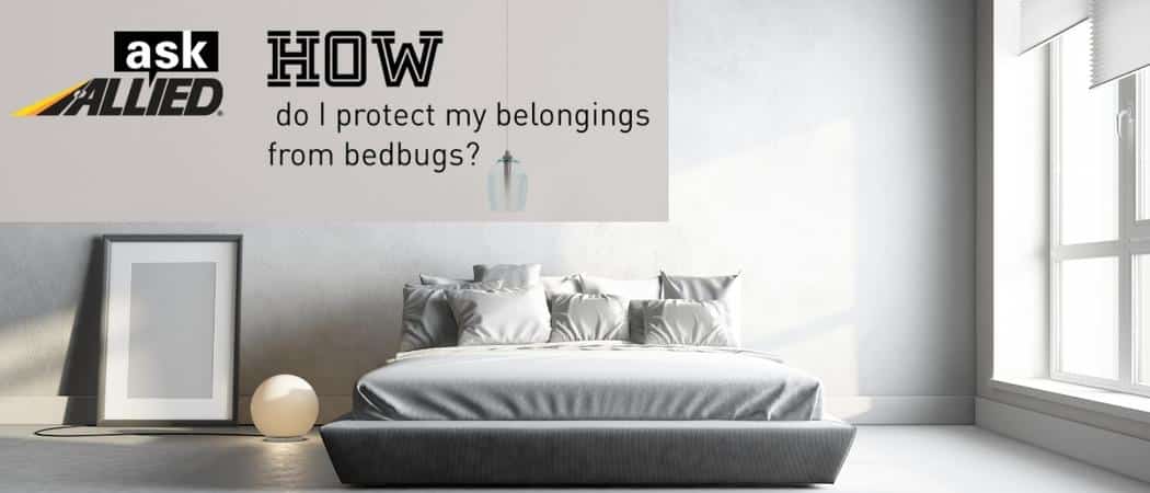 Ask Allied: How Do I Protect My Belongings from Bugs when Moving?